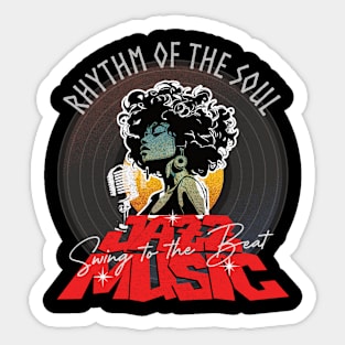 Rhythm of the Soul Jazz Music Sticker